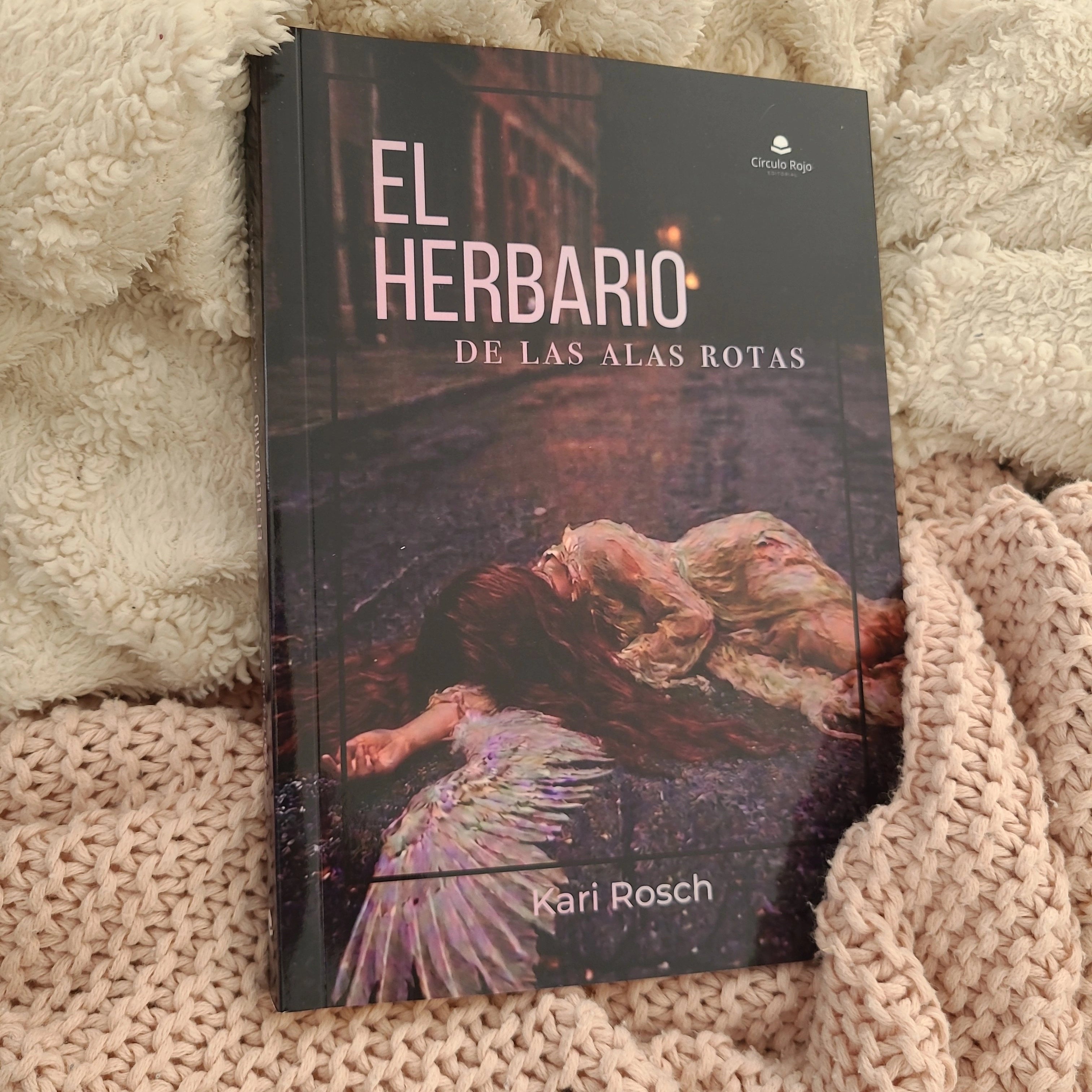 El herbario de las Alas Rotas - Kari Rosch- 2026